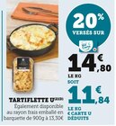 Tartiflette - U en promo chez Super U Chelles à 11,84 €