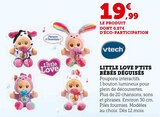 Little Love P'tits Bébés Déguisés - VTECH dans le catalogue Hyper U