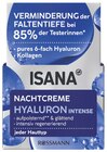 Hyaluron Intense Tagescreme LSF 30 oder Nachtcreme im Rossmann Prospekt Hyaluron Intense Tagescreme LSF 30 oder Nachtcreme von Isana im aktuellen Rossmann Prospekt für 5,49 €