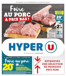 Prospectus Hyper U à Flixecourt, "Foire AU PORC À PRIX BAS !", 16 pages, 14/01/2025 - 19/01/2025