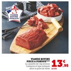 Viande Bovine Pièce à Fondue en promo chez Super U Dunkerque à 13,95 €