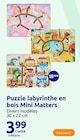 Puzzle labyrinthe en bois - Mini Matters dans le catalogue Action