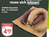 GLOBUS - Hausmacher Blutwurst Angebot im Prospekt Hausmacher Blutwurst bei GLOBUS im Prospekt "" für 4,90 €