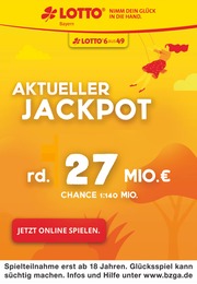 LOTTO Bayern Prospekt für Nürnberg mit 1 Seite LOTTO Bayern Prospekt für Nürnberg: "Aktueller Jackpot rund 27 Mio. €", 1 Seite, 05.12.2022 - 07.12.2022
