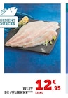Filet de Julienne - Super U à Roubaix Filet de Julienne en promo chez Super U Roubaix à 12,95 €
