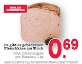 Aktuelles Gebackener Fleischkäse am Stück Angebot bei E center in Karlsruhe ab 0,69 €