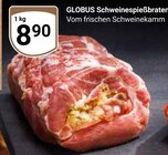 Schweinespießbraten Angebote von Globus bei GLOBUS Ludwigshafen für 8,90 €
