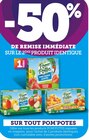 -50% DE REMISE IMMÉDIATE SUR LE 2ÈME PRODUIT IDENTIQUE SUR TOUT POM'POTES - POM'POTES dans le catalogue U Express