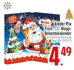 Mix Tisch- oder Klapp-Adventskalender im Angebot bei EDEKA in Heidenheim Mix Tisch- oder Klapp-Adventskalender Angebote von kinder bei EDEKA Heidenheim für 4,49 €