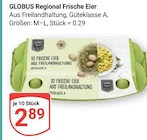 Aktuelles Regional Frische Eier Angebot bei GLOBUS in Erfurt ab 2,89 €