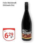 Aktuelles Glühwein Rot Angebot bei GLOBUS in Ludwigshafen (Rhein) ab 6,29 €