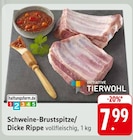 Schweine-Brustspitze im Angebot bei E center in Freiburg Schweine-Brustspitze Angebote von INITIATIVE TIERWOHL bei E center Freiburg für 7,99 €