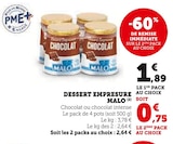 Dessert emprise - MALO - Super U à Massy Dessert emprise - MALO en promo chez Super U Massy à 0,75 €