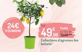 Botanic Épinal - Promo Collections d'agrumes bio Promo Collections d'agrumes bio à 49,99 € dans le catalogue Botanic à Épinal