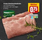 Frischer Schweinerückenbraten Angebote von HeimatSchwein bei REWE Marl für 0,75 €