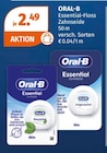 Oral b im Müller Prospekt Essential-Floss Zahnseide von ORAL-B im aktuellen Müller Prospekt für 2,49 €