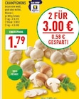 Aktuelles Champignons Angebot bei Marktkauf in Essen ab 1,79 €