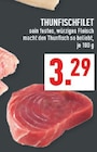 Thunfischfilet Angebote bei Marktkauf Beckum für 3,29 €