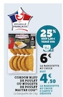 Cordon Bleu de poulet ou Nuggets de poulet - Maître CoQ en promo chez Super U Antony à 4,50 €