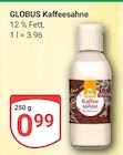 Kaffeesahne Angebote von Globus bei GLOBUS Neustadt für 0,99 €