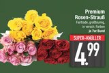 Premium Rosen-Strauß von  im aktuellen EDEKA Prospekt für 4,99 €