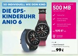 TelefonCenter Osterode - DIE GPS-KINDERUHR Anio 6 Angebot im Prospekt DIE GPS-KINDERUHR Anio 6 bei TelefonCenter Osterode im Prospekt "" für 99,00 €