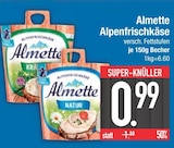 Alpenfrischkäse von Almette im aktuellen EDEKA Prospekt für 0,99 €