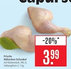 Frische Hähnchen-Schenkel bei Marktkauf im Täferrot Prospekt für 3,99 €