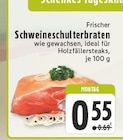 E center Rheda-Wiedenbrück - Frischer Schweineschulterbraten Angebot im Prospekt Frischer Schweineschulterbraten bei E center im Rheda-Wiedenbrück Prospekt für 0,55 €