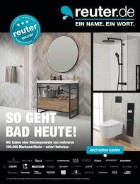Möbel & Einrichtung Prospekt von reuter Hille reuter Prospekt: "SO GEHT BAD HEUTE!", 26 Seiten, 29.05.2023 - 09.07.2023