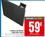 Promo Panneau rayonnant verre noir 1000 W à 59,00 € dans le catalogue Brico Cash à Neufchâteau
