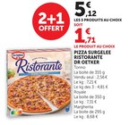 Pizza surgelée Ristorante - RISTORANTE - Super U à Annemasse Pizza surgelée Ristorante - RISTORANTE en promo chez Super U Annemasse à 5,12 €