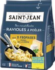 Ravioles à poêler aux 3 fromages persil de la Drôme - SAINT JEAN en promo à 4,73 € chez Géant Casino Ravioles à poêler aux 3 fromages persil de la Drôme - SAINT JEAN dans le catalogue Géant Casino