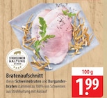 Bratenaufschnitt Angebote bei famila Nordost Falkensee für 1,99 €