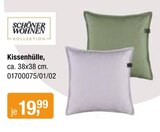 Kissenhülle im Angebot bei Opti-Wohnwelt in Cuxhaven Kissenhülle Angebote von SCHÖNER WOHNEN KOLLEKTION bei Opti-Wohnwelt Cuxhaven für 19,99 €