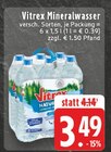 Mineralwasser im Angebot bei EDEKA in Kamp-Lintfort Mineralwasser Angebote von Vitrex bei EDEKA Kamp-Lintfort für 3,49 €