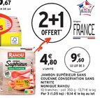 Intermarché Senlis - Promo Jambon Supérieur Sans Couenne Conservation Sans Nitrite Promo Jambon Supérieur Sans Couenne Conservation Sans Nitrite à 9,60 € dans le catalogue Intermarché à Senlis