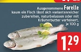 Aktuelles Forelle Angebot bei E center in Duisburg ab 1,29 €