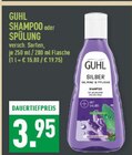 SHAMPOO oder SPÜLUNG Angebote von GUHL bei Marktkauf Düsseldorf für 3,95 €