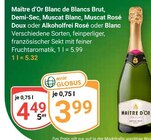 Aktuelles Blanc de Blancs Brut Angebot bei GLOBUS in Braunschweig ab 3,99 €