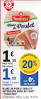 Blanc de Poulet Qualité Supérieure Doré au Four - TRADILEGE en promo chez E.Leclerc Goussainville à 1,09 €