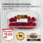 Premium Himbeeren im Angebot bei GLOBUS in Halle Premium Himbeeren Angebote von Globus Gold bei GLOBUS Halle für 2,49 €