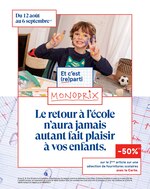 Catalogue Monoprix à Montreuil, avec 36 pages Prospectus Monoprix à Montreuil, "Le retour à l'école n'aura jamais autant fait plaisir à vos enfants.", 36 pages, 12/08/2020 - 06/09/2020