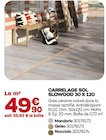 Carrelage Sol Slowood 30 x 120 Mandorlo en promo chez Gedimat Clermont-Ferrand à 49,90 €