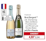 Chardonnay Blanc de Blancs im METRO Prospekt Chardonnay Blanc de Blancs von Brut Dargent im aktuellen METRO Prospekt für 5,94 €