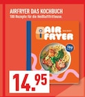 Airfryer Das Kochbuch bei Marktkauf im Greven Prospekt für 14,95 €