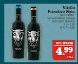 Aktuelle Wein Angebote bei Marktkauf in Leipzig Aktuelles Primitivo Wein Angebot bei Marktkauf in Leipzig ab 4,99 €