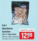 H & C blanchierte Garnelen Angebote bei famila Nordost Falkensee für 12,99 €