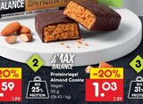Proteinriegel Almond Cookie im Angebot bei Netto Marken-Discount in Kassel Proteinriegel Almond Cookie Angebote von MAX BALANCE bei Netto Marken-Discount Kassel für 1,03 €