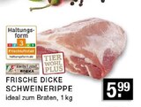 Aktuelles Frische dicke Schweinerippe Angebot bei E center in Düsseldorf ab 5,99 €